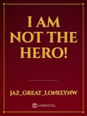 I am not the Hero! Book