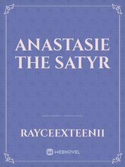 Anastasie The Satyr Book