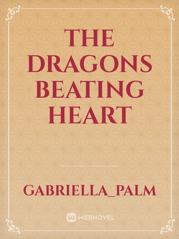 The dragons beating heart Book