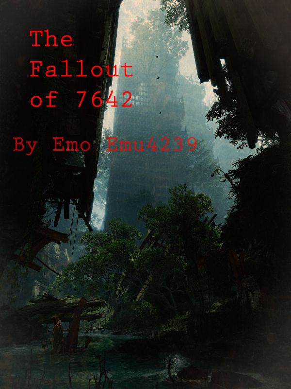 The Fallout of 7642 Book