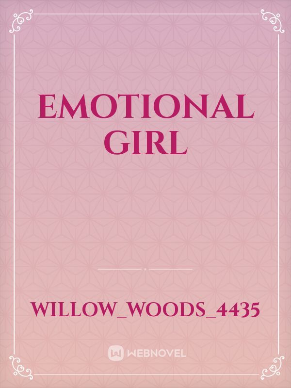 Emotional Girl