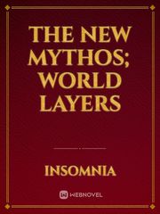 the New Mythos; World Layers Book