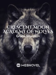 Crescent Moon Academy of wolves Book