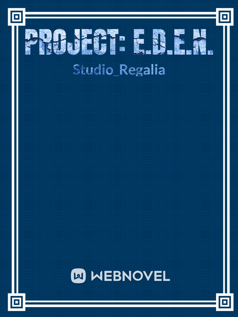Project: E.D.E.N. surviving in the broken world. Book