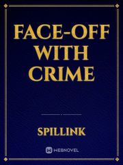 FACE-OFF WITH CRIME Book