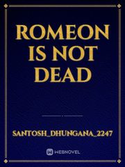 Romeon is not dead Book