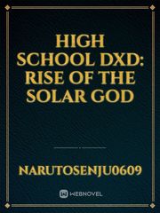 High School DxD: Rise of The Solar God Book