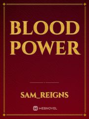 BLOOD POWER Book