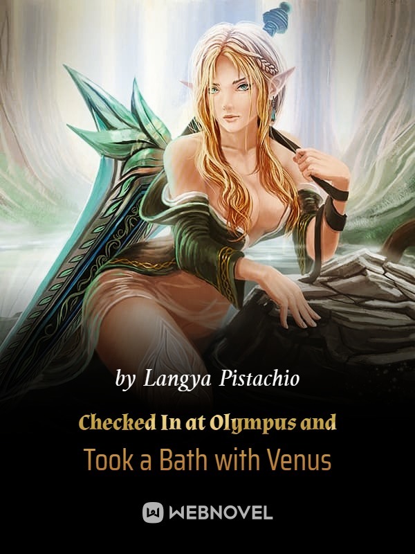Checked In at Olympus and Took a Bath with Venus