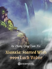 Xianxia: Started With 9999 Luck Value Book