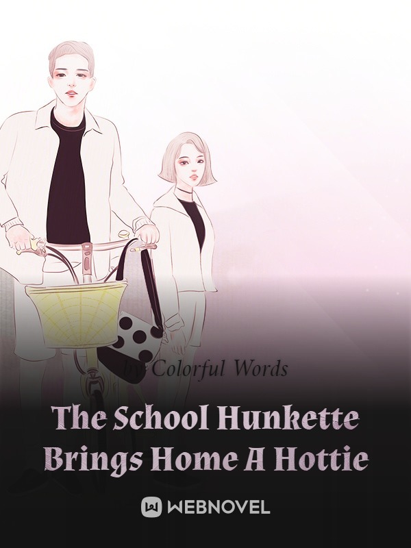The School Hunkette Brings Home A Hottie