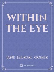 Within The Eye Book
