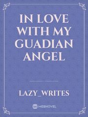 In love with my guadian angel Book