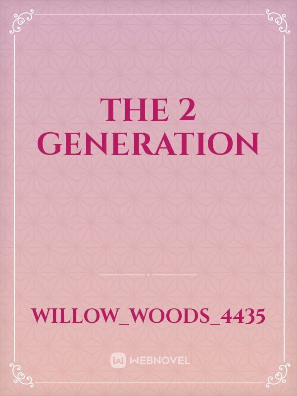 The 2nd Generation
