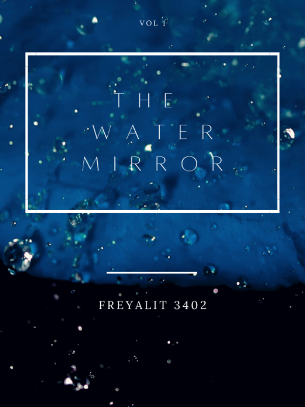 The Water Mirror