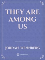 They Are Among Us Book