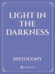 Light in the darkness Book