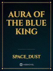 Aura of the Blue King Book