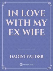 In love with my ex wife Book