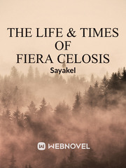 The Life & Times of Fiera Celosis Book