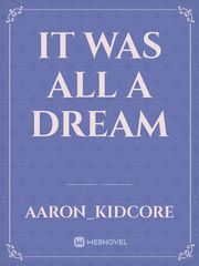It was all a DREAM Book