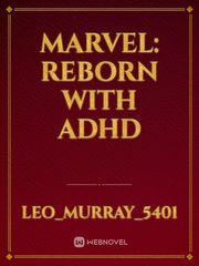 Marvel: reborn with ADHD Book