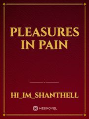 Pleasures in Pain Book