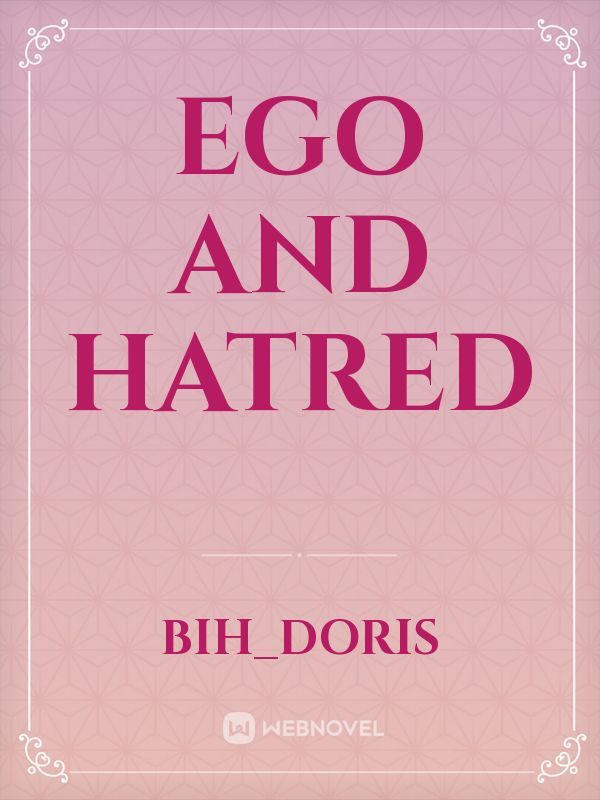 Ego and hatred Book