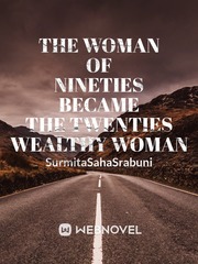 The Woman Of Nineties became The Twenties Wealthy Woman Book