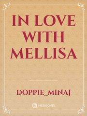 IN LOVE WITH MELLISA Book