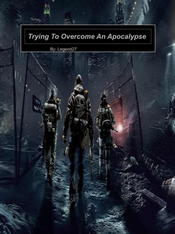 Trying To Overcome An Apocalypse Book