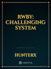 RWBY: Challenging System Book