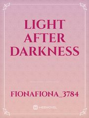 Light after darkness Book