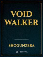 Void Walker Book