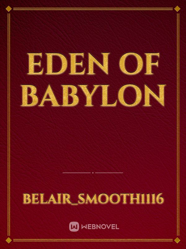 Eden of Babylon