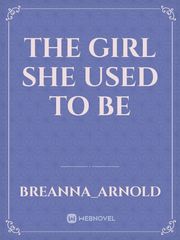 The Girl She Used to Be Book