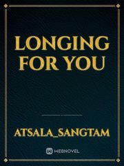 Longing for you Book