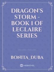 Dragon's Storm - Book 1 of LeClaire series Book