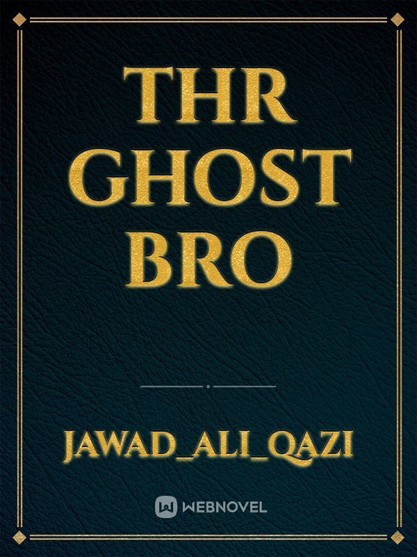 Thr Ghost bro Book