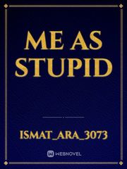 Me as stupid Book
