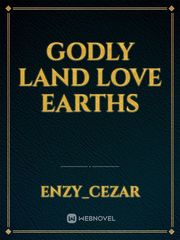 Godly Land Love Earths Book