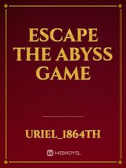 Escape The Abyss Game Book