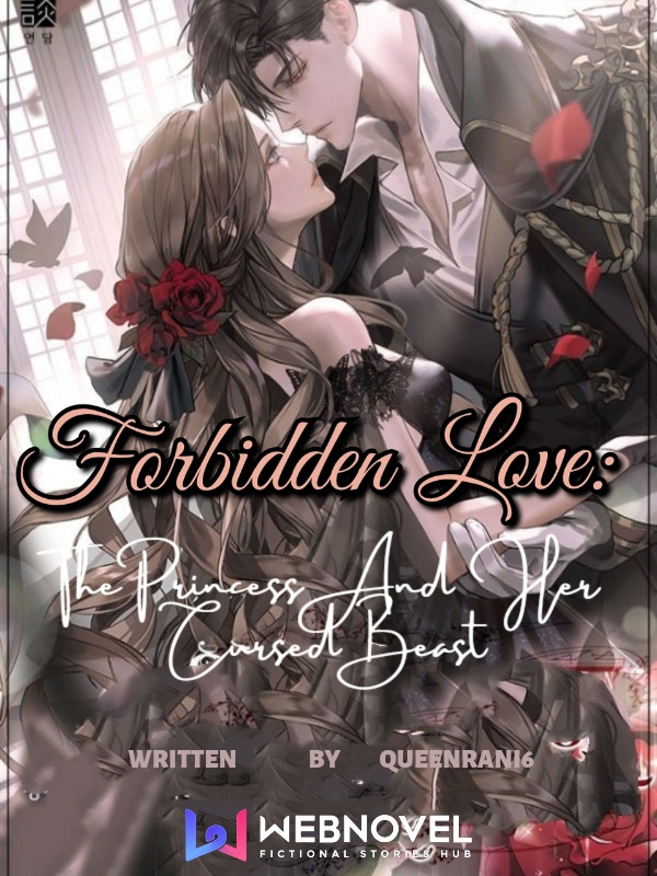 Forbidden Love - Chapter Ten - Wattpad