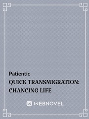Quick Transmigration: Chancing Life Book