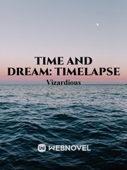 Time and Dream: Timelapse Book