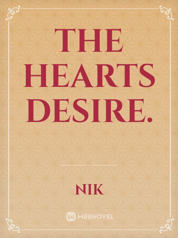 The Hearts Desire. Book