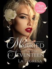 Fragments of Memories 1: Married at Seventeen Book