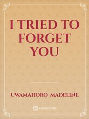 I Tried To Forget You Book