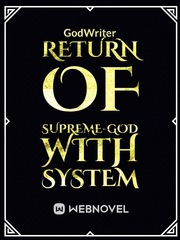Return of Supreme-God with System Book