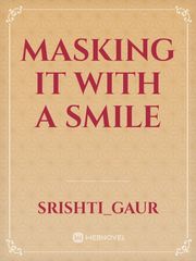 Masking it with a smile Book